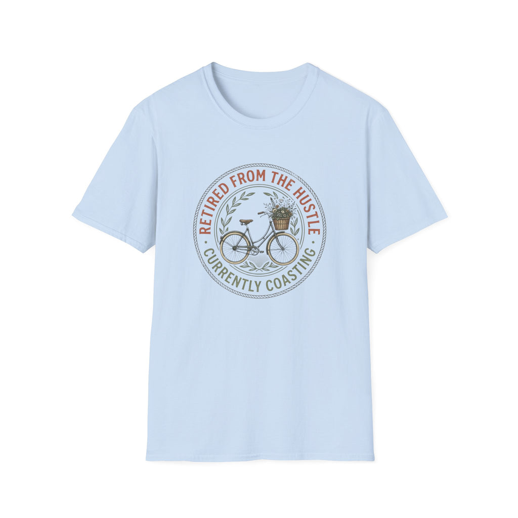 Retired From The Hustle - T-Shirt
