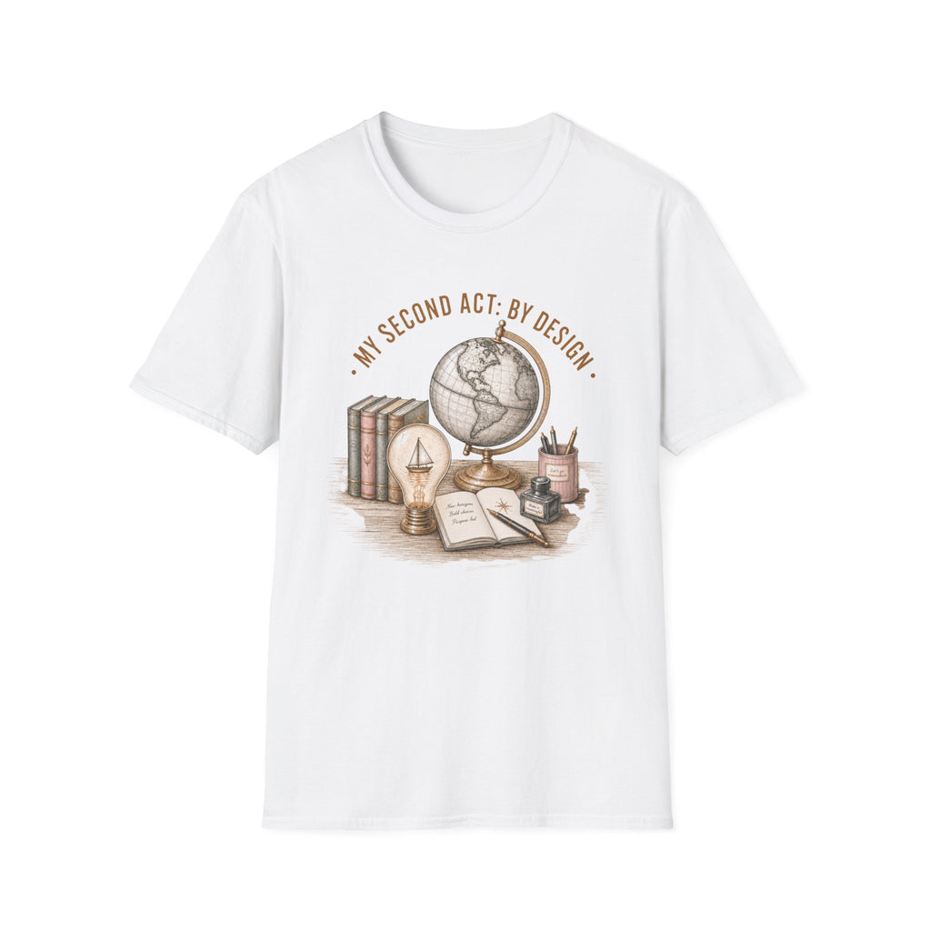 My Second Act By Design - T-Shirt