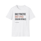 Daily Practice Quiet Space - T-Shirt