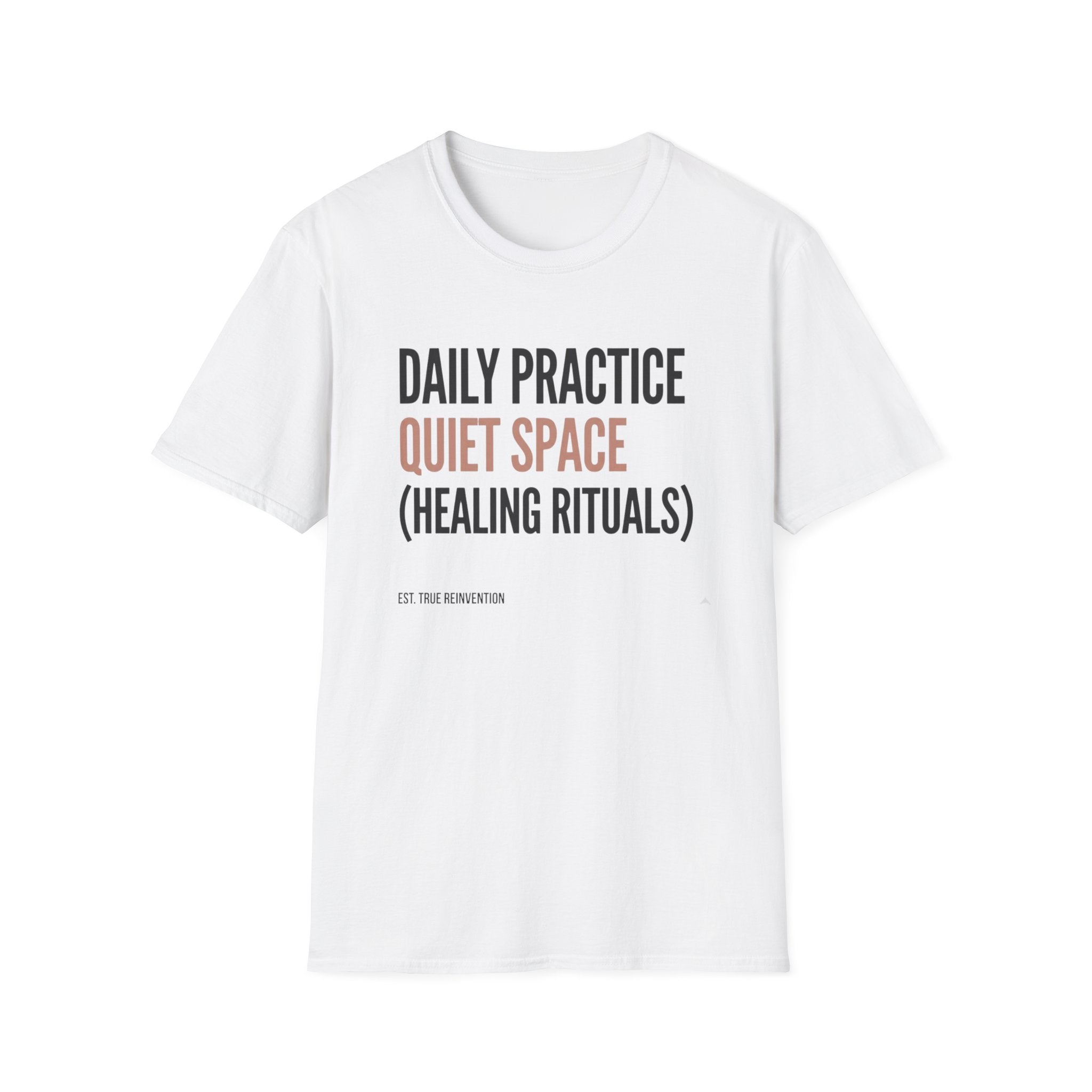 Daily Practice Quiet Space - T-Shirt