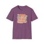 CEO Of My Next Chapter - T-Shirt