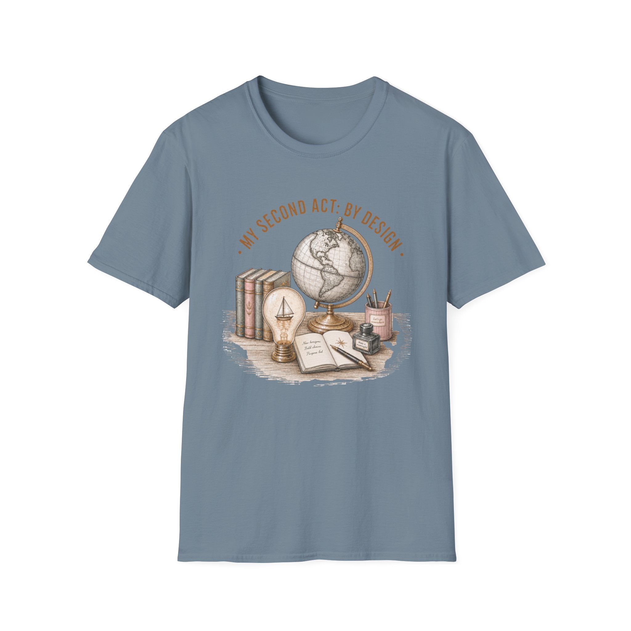 My Second Act By Design - T-Shirt