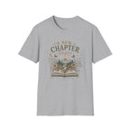 A New Chapter Begins-Still Becoming - T-Shirt