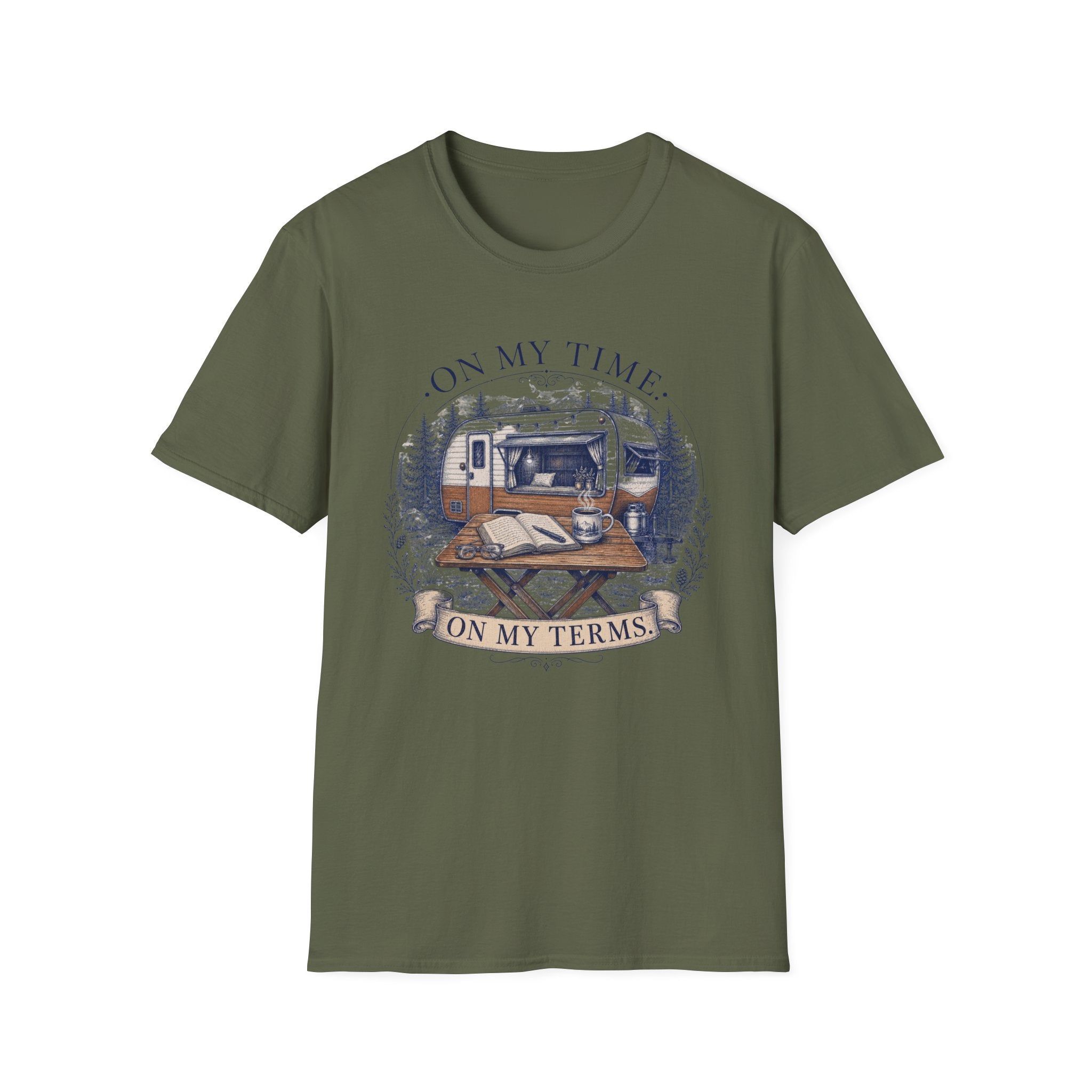 On My Time On My Terms Outdoor Office - T-Shirt