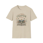 A New Chapter Begins-Still Becoming - T-Shirt