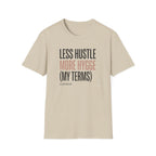 Less Hustle More Hygge - T-Shirt