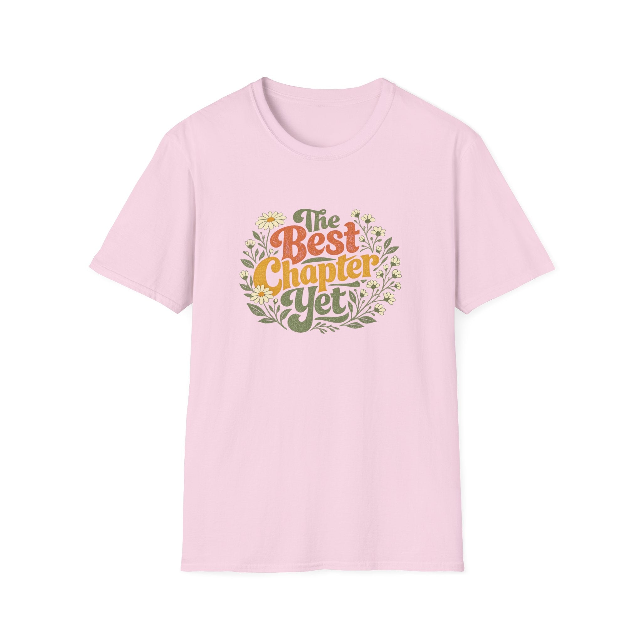 The Best Chapter Yet - T-Shirt