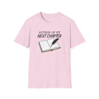 Author of My Next Chapter - T-Shirt