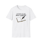 Author of My Next Chapter - T-Shirt