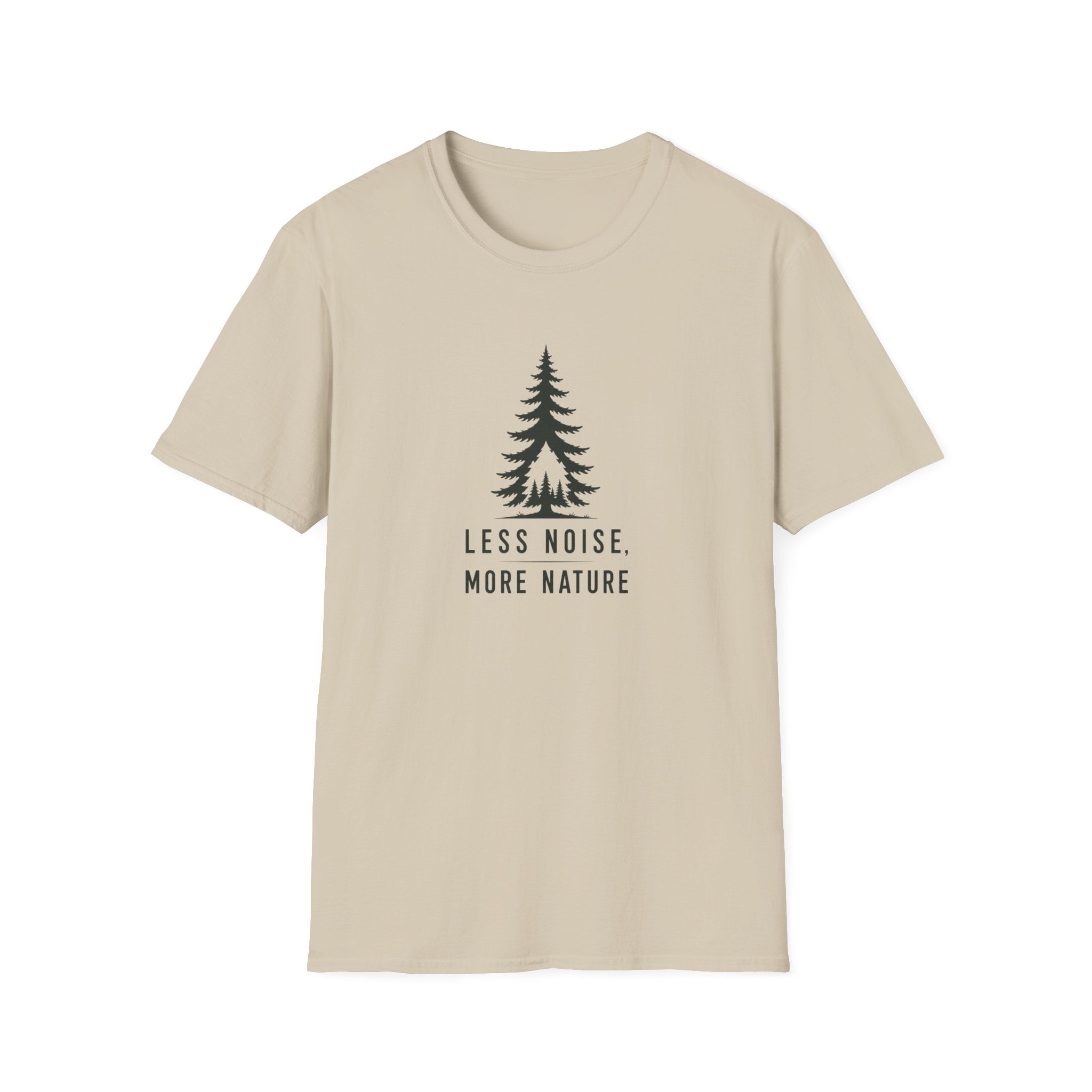 Less Noise More Nature - T-Shirt