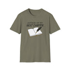 Author of My Next Chapter - T-Shirt