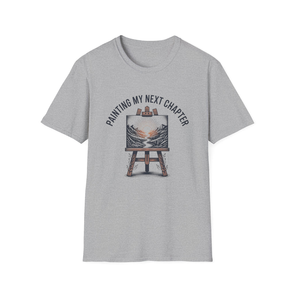 Painting My Next Chapter - T-Shirt