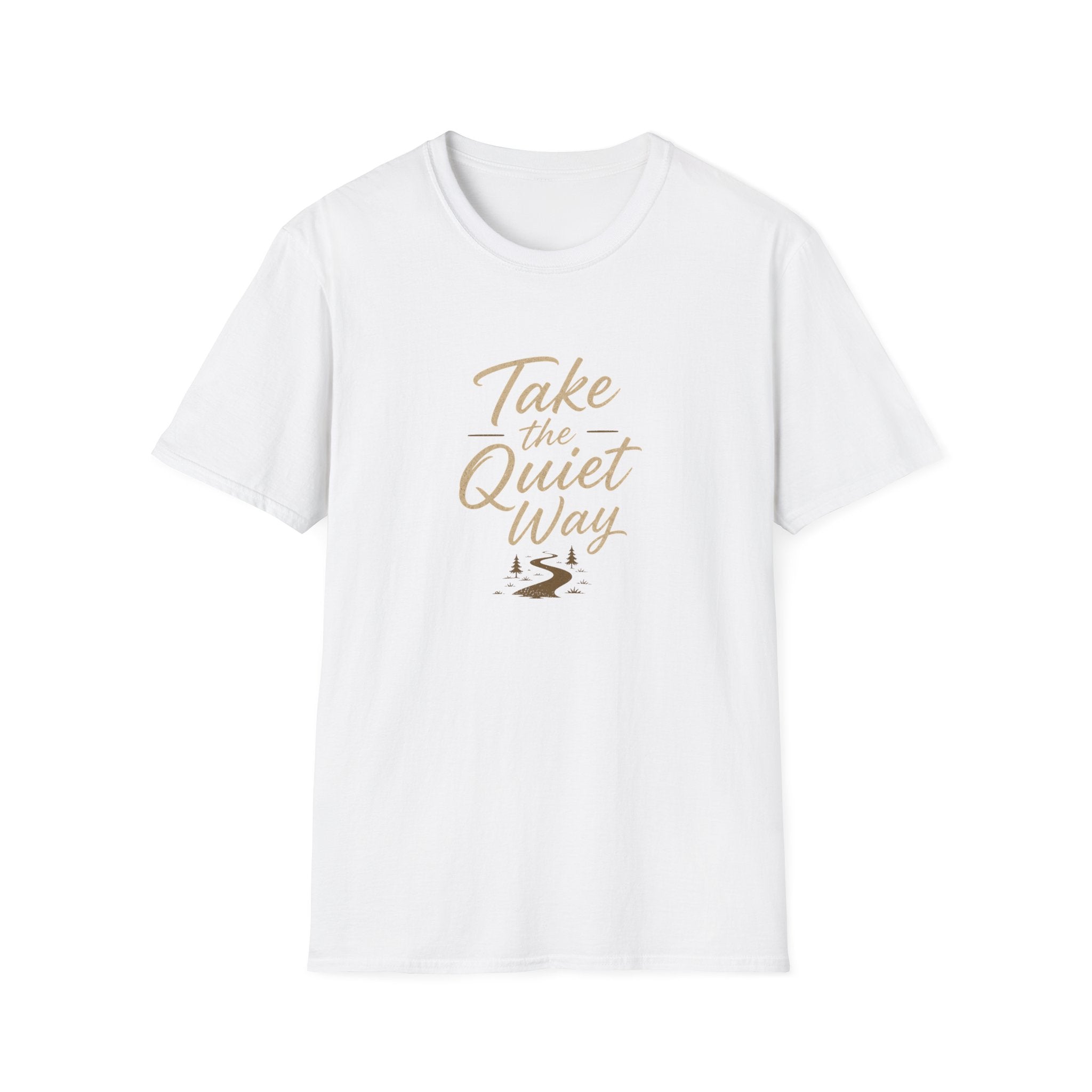 Take the Quite Way - T-Shirt