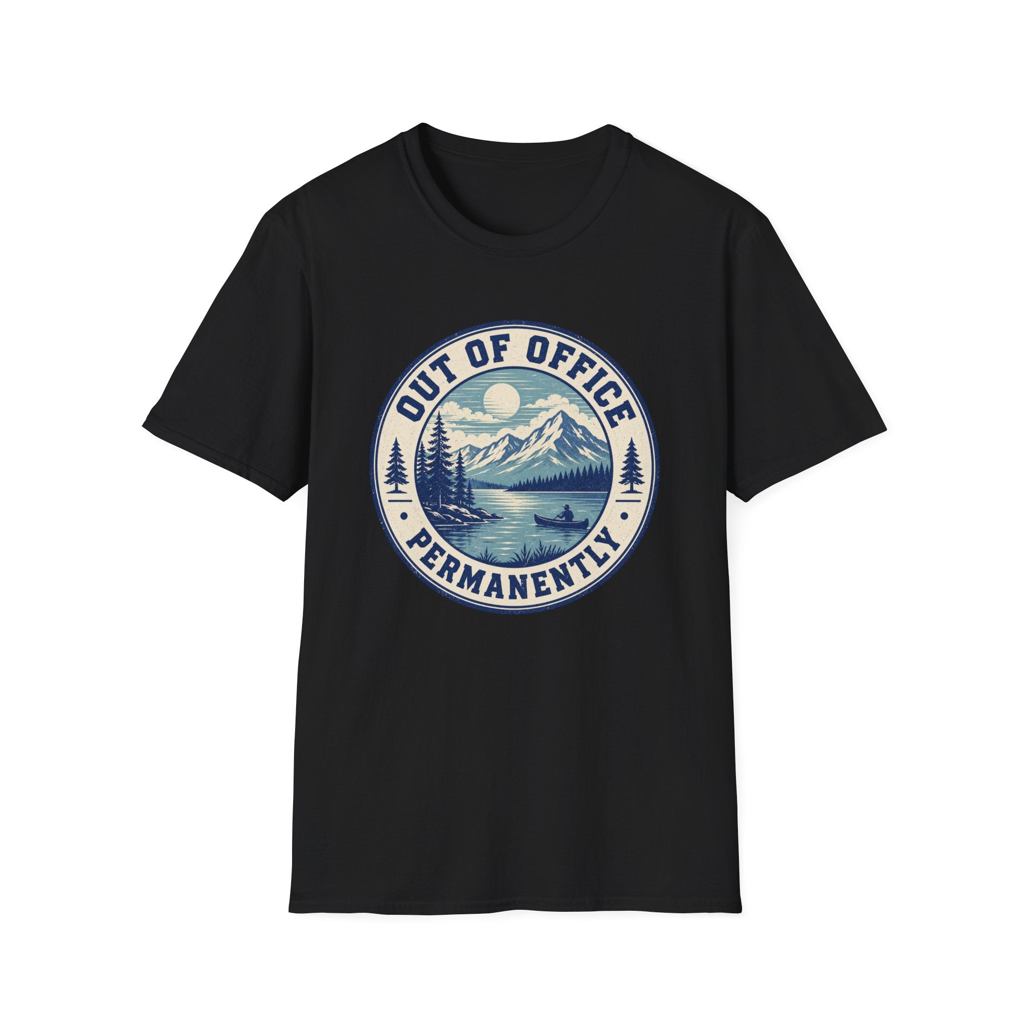 Out of Office Permanently - T-Shirt