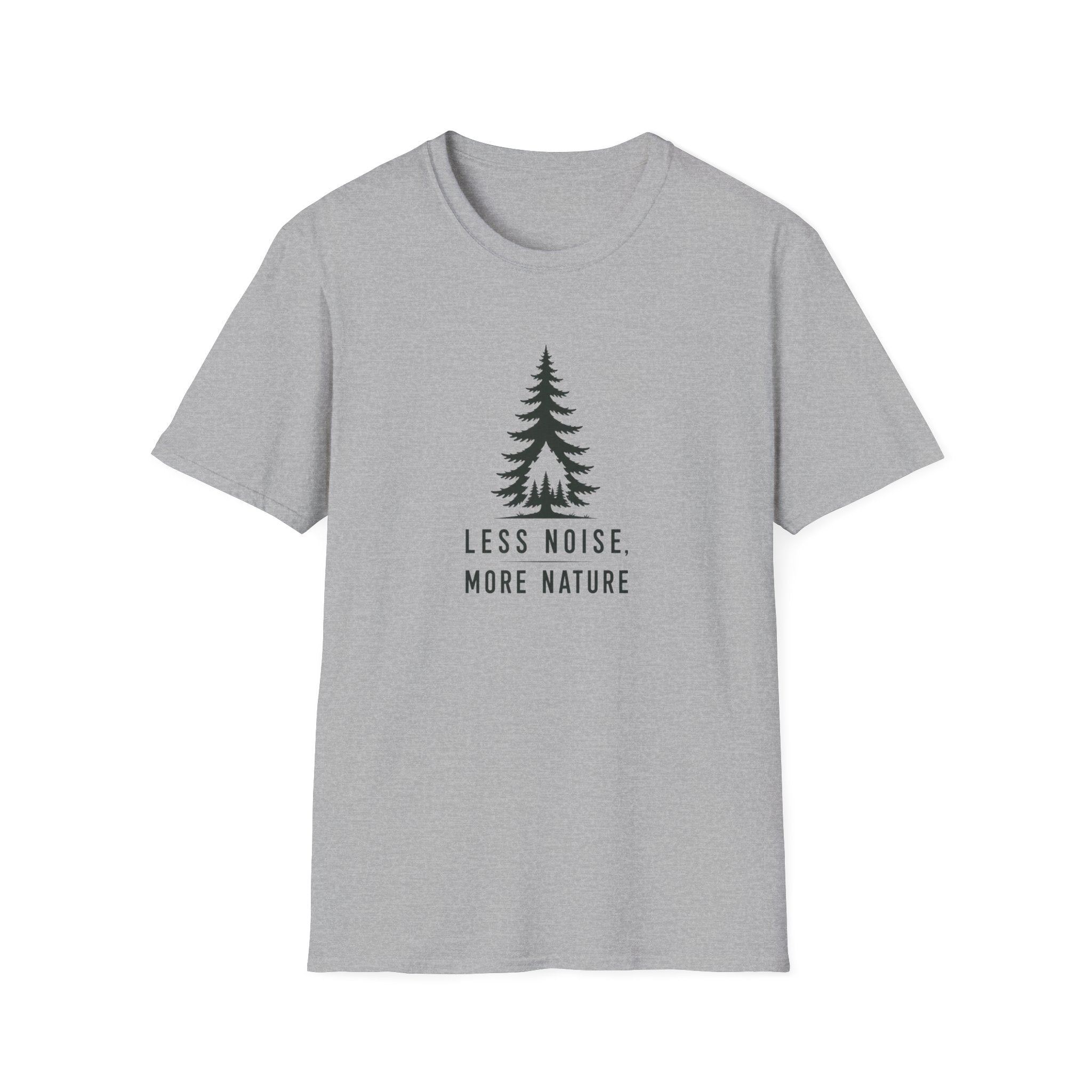Less Noise More Nature - T-Shirt