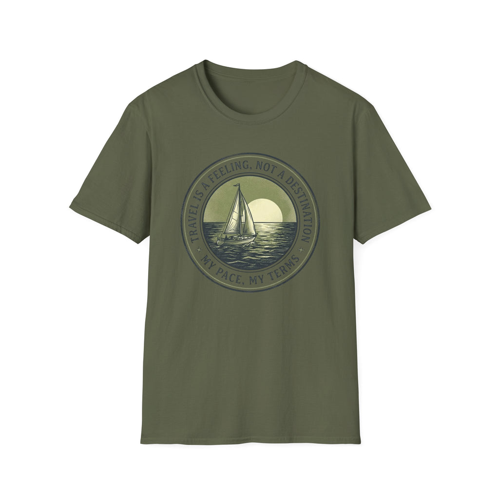 Travel Is A Feeling Not A Destination - T-Shirt
