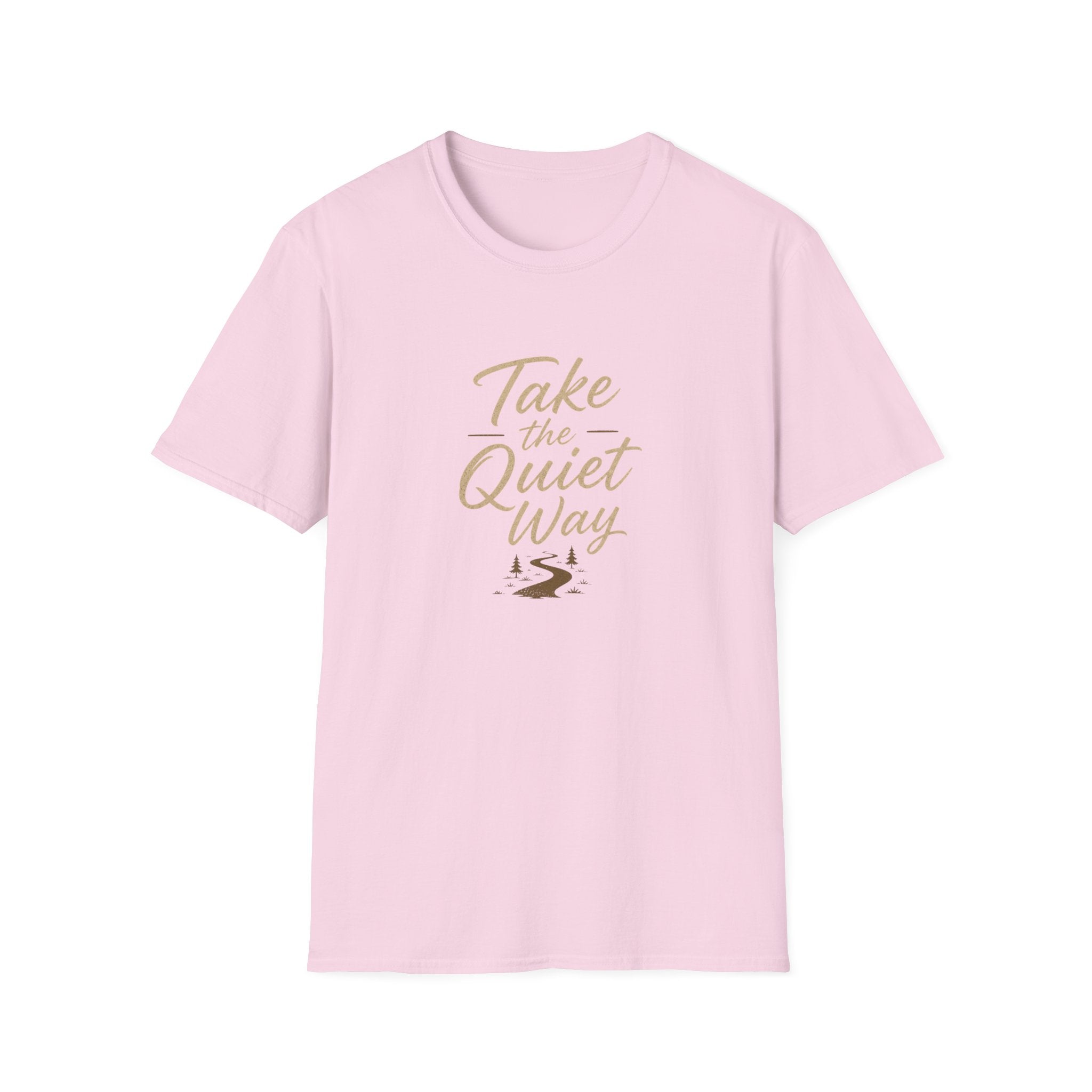 Take the Quite Way - T-Shirt
