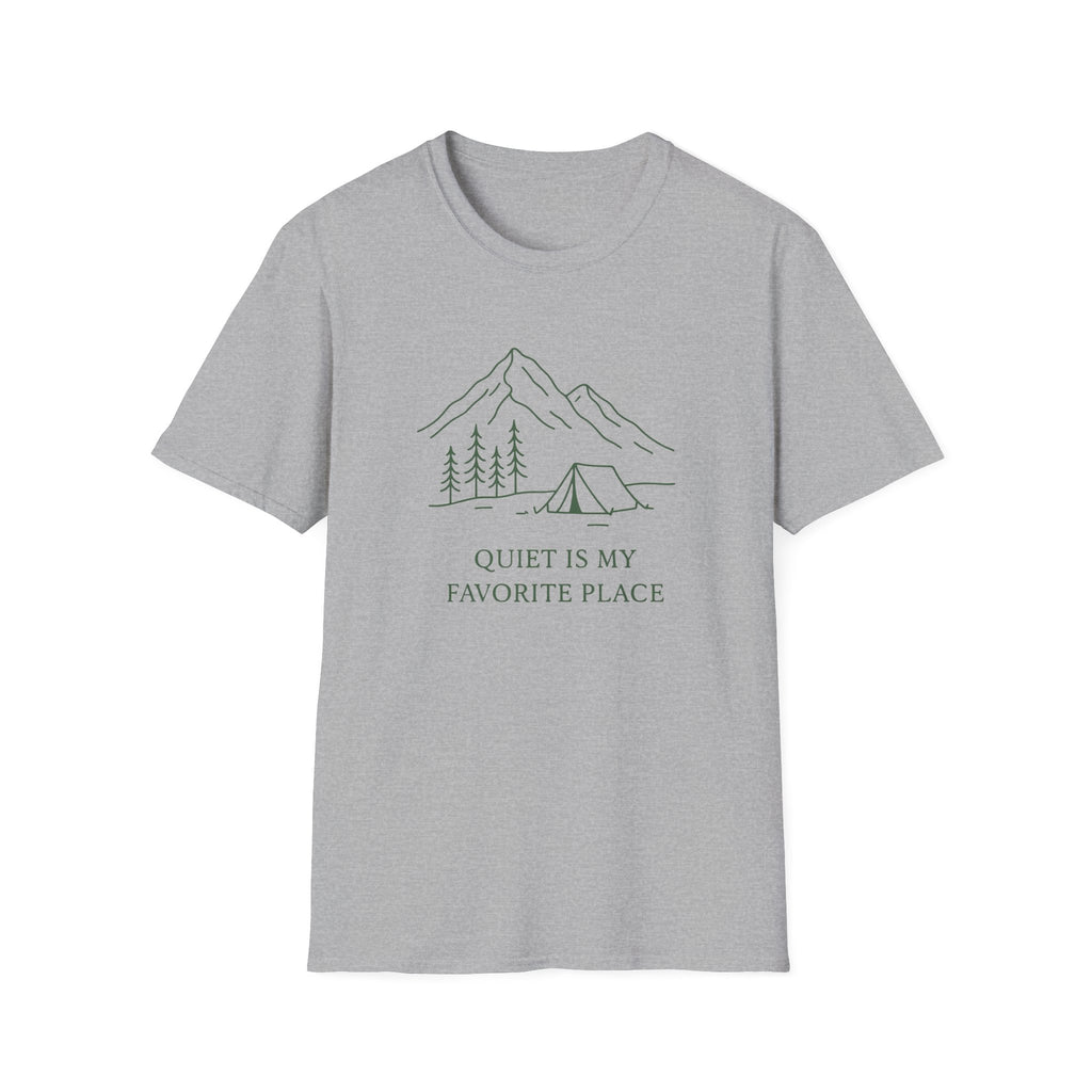Quiet is My Favorite Place - T-Shirt