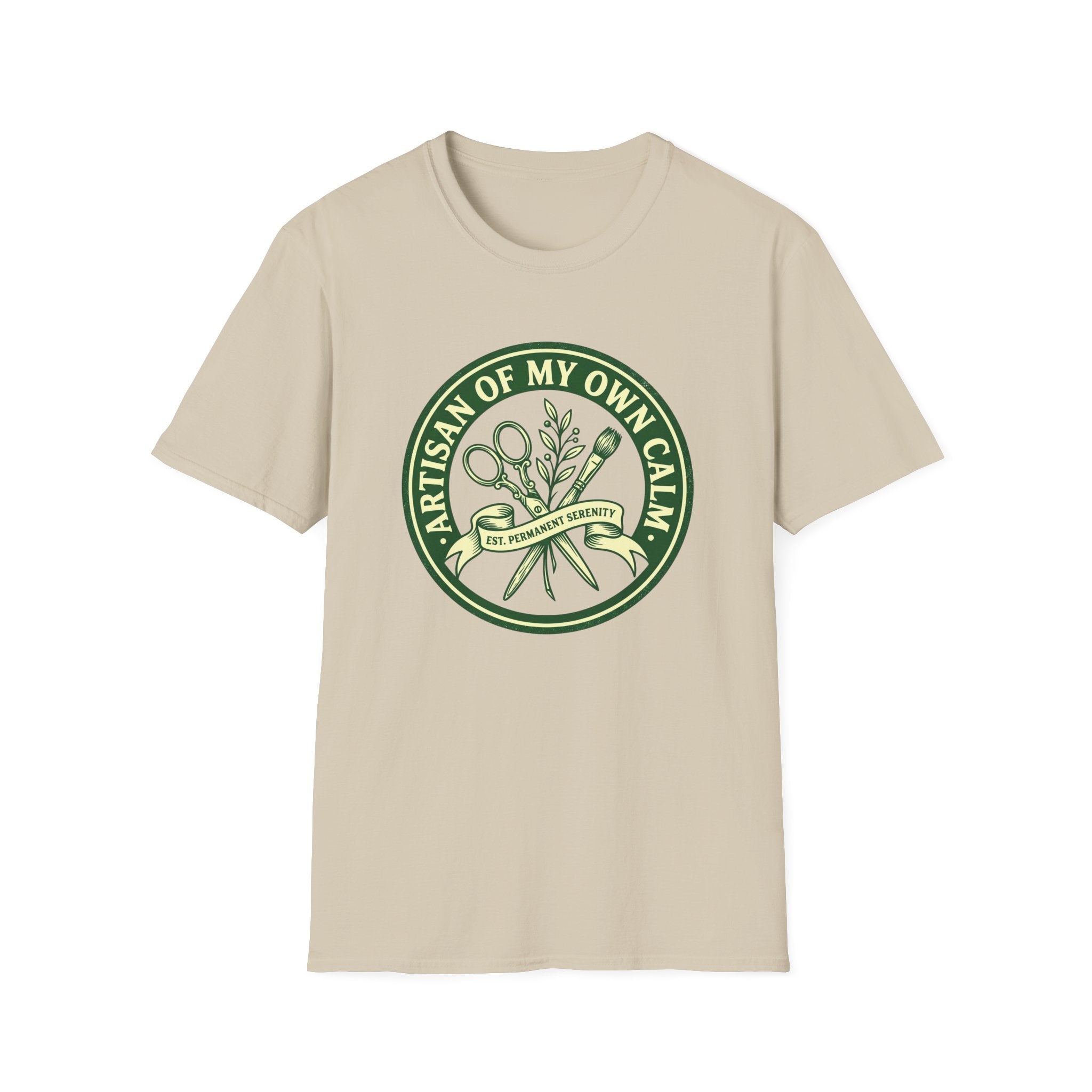 Artisan Of My Own Calm - T-Shirt