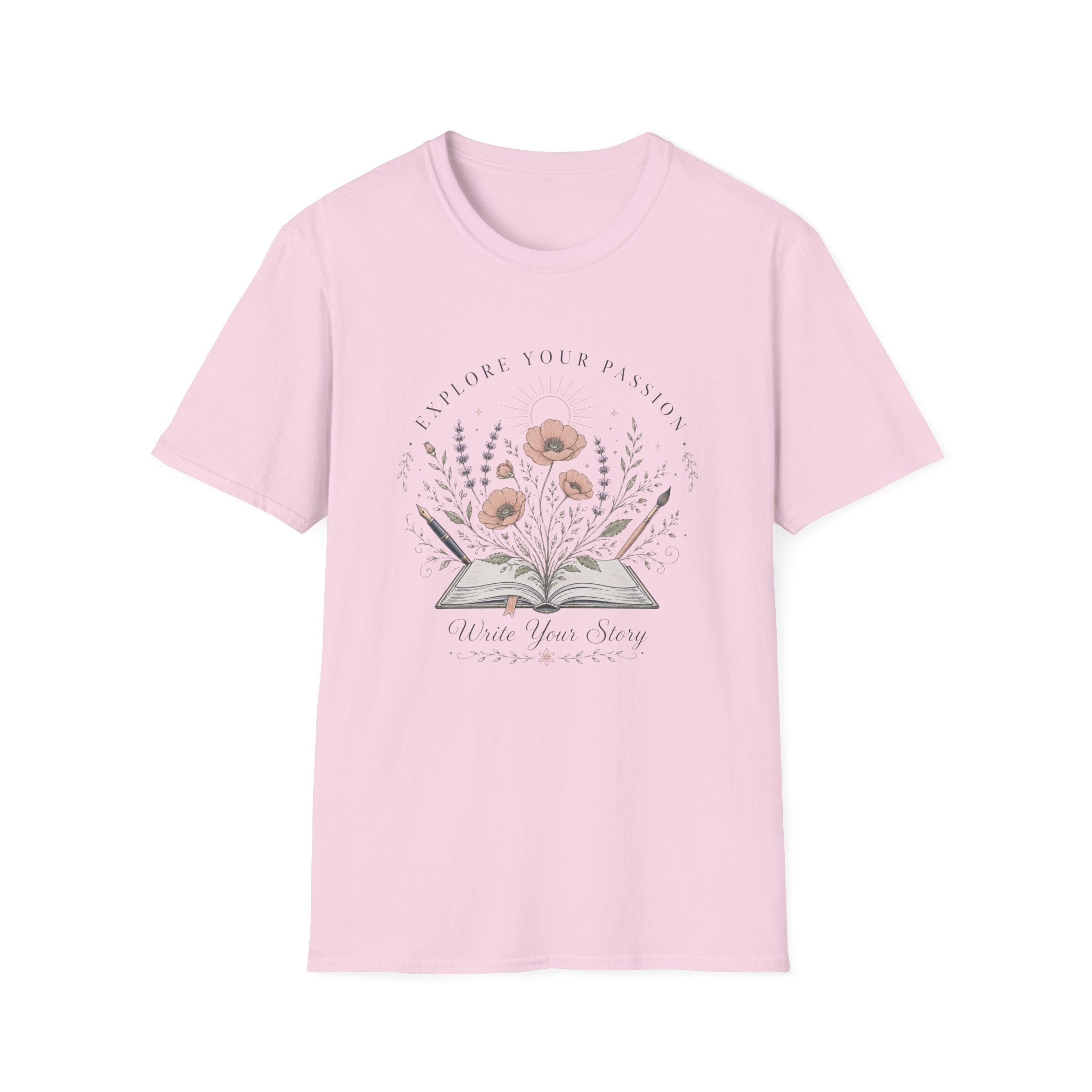Explore Your Passion - Write Your Story - T-Shirt