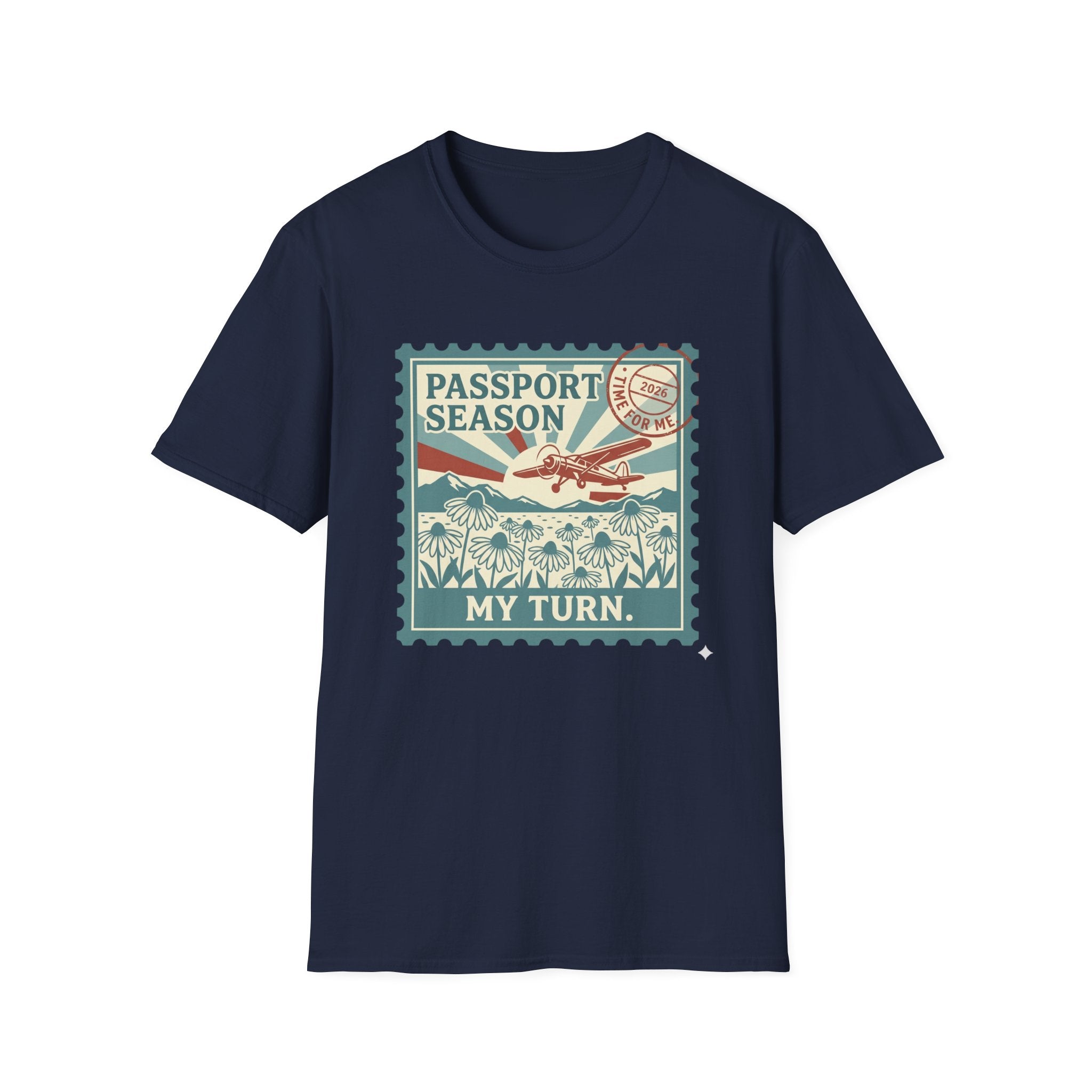 Passport Season-My Turn - T-Shirt