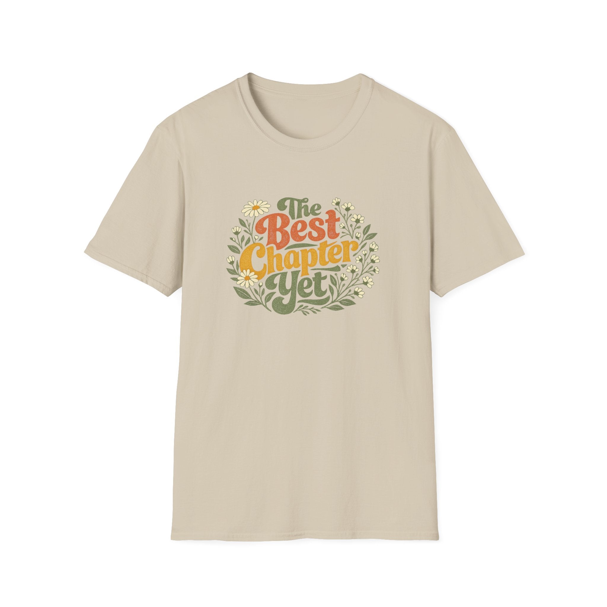 The Best Chapter Yet - T-Shirt