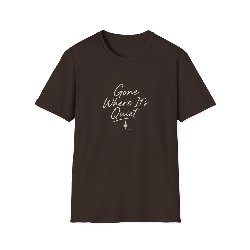 Gone Where It's Quiet - T-Shirt
