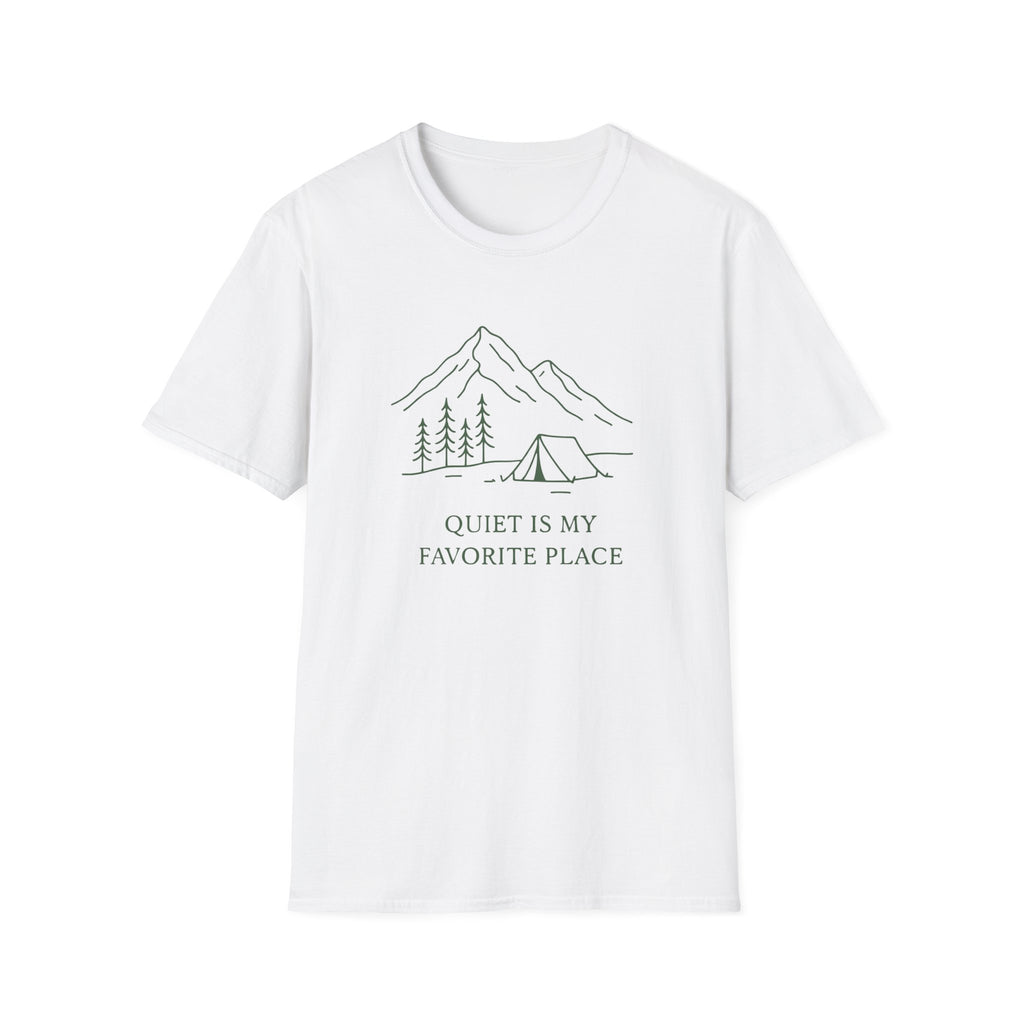 Quiet is My Favorite Place - T-Shirt