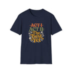Act II The Best Yet - T-Shirt