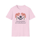 Unscheduled and Unbothered - T-Shirt