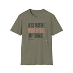 Less Hustle More Hygge - T-Shirt