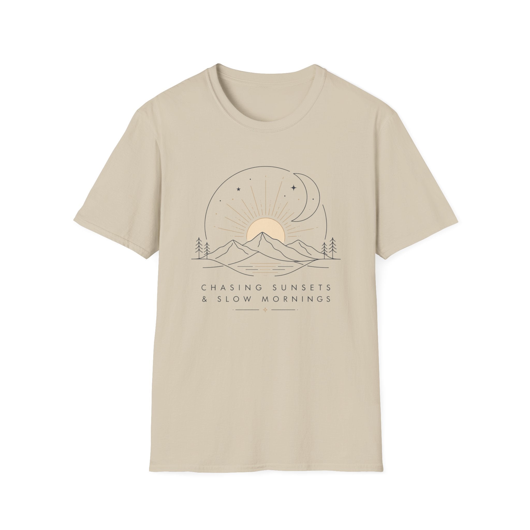 Chasing Sunsets and Slow Mornings - T-Shirt