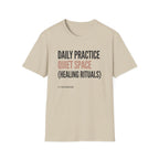 Daily Practice Quiet Space - T-Shirt