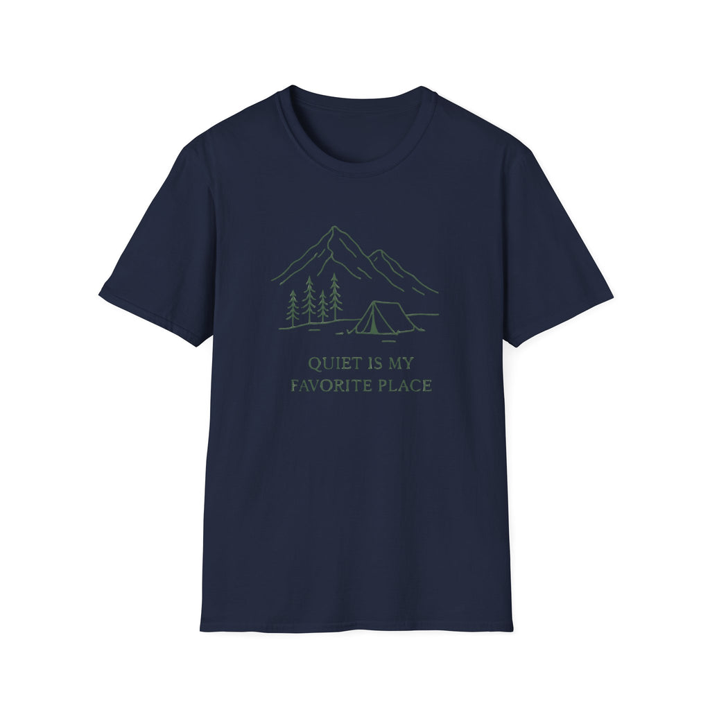 Quiet is My Favorite Place - T-Shirt