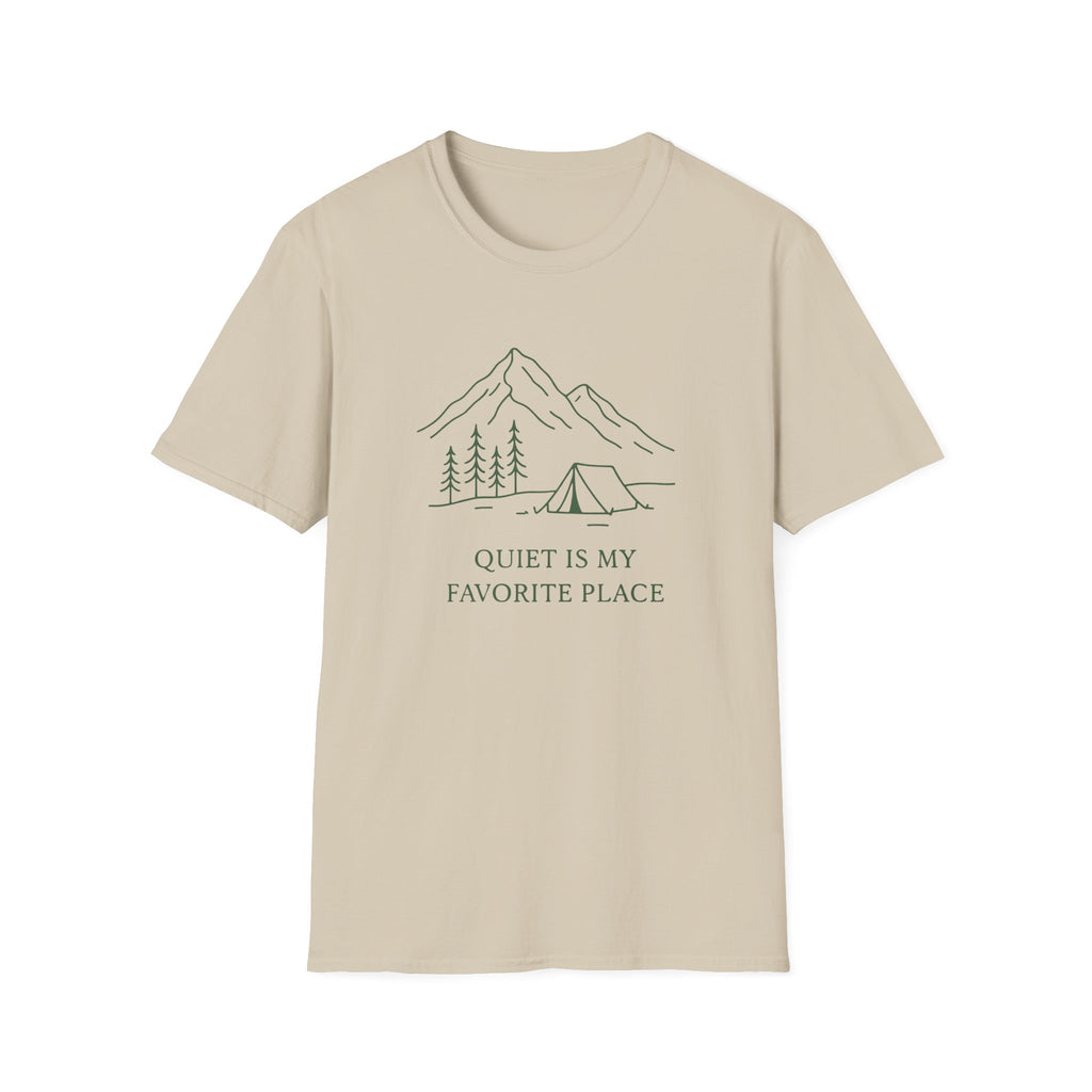 Quiet is My Favorite Place - T-Shirt