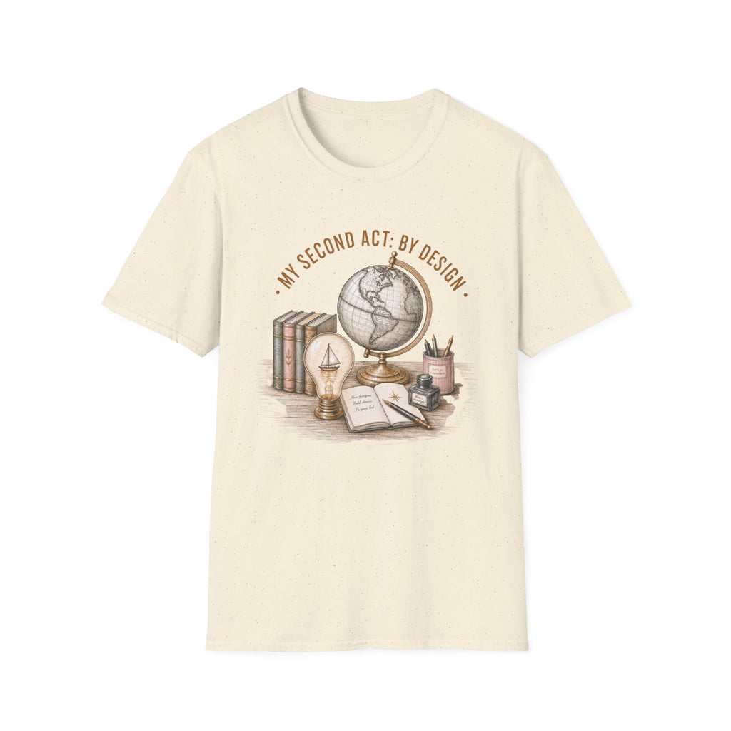 My Second Act By Design - T-Shirt