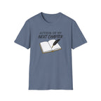 Author of My Next Chapter - T-Shirt