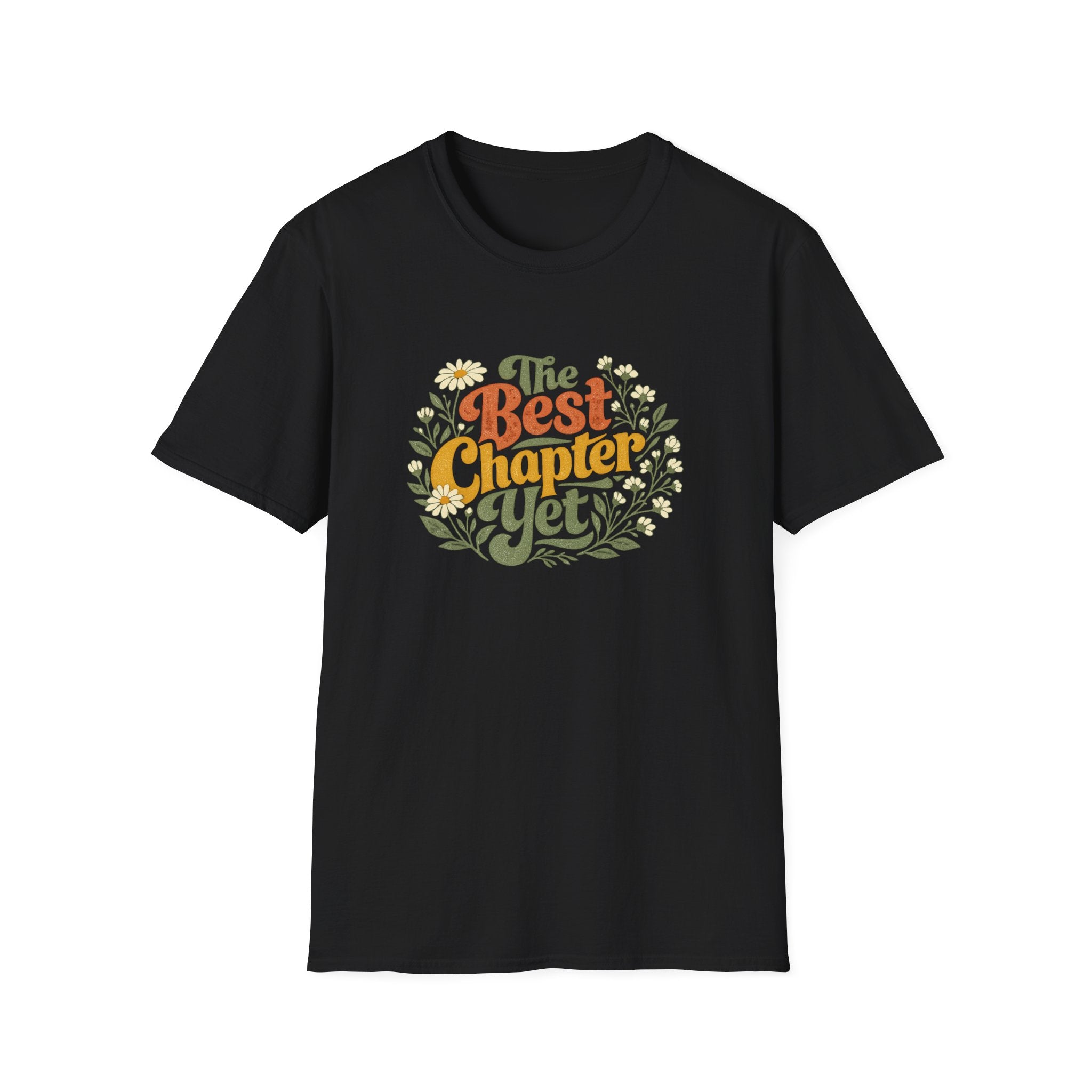 The Best Chapter Yet - T-Shirt