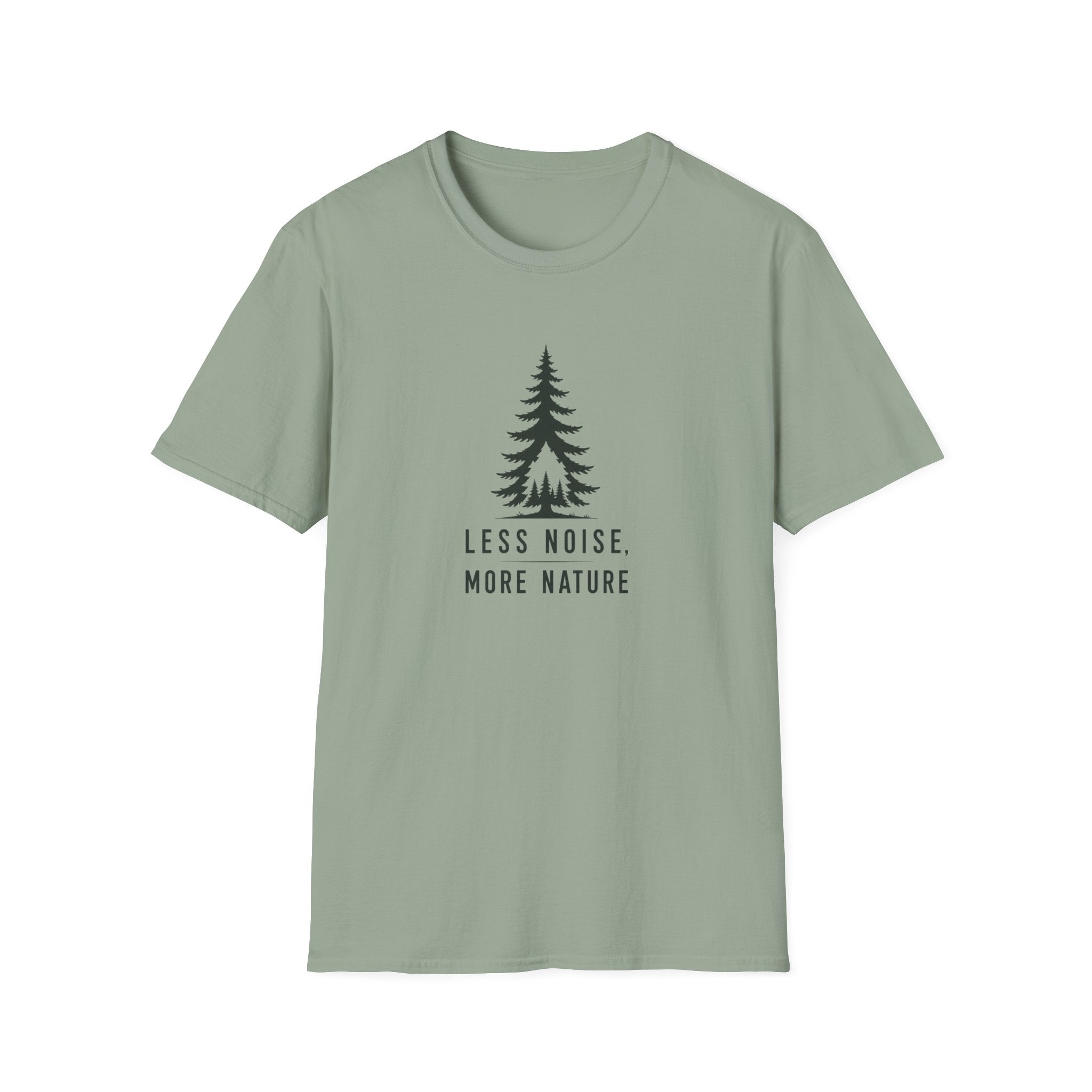 Less Noise More Nature - T-Shirt