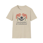 Unscheduled and Unbothered - T-Shirt