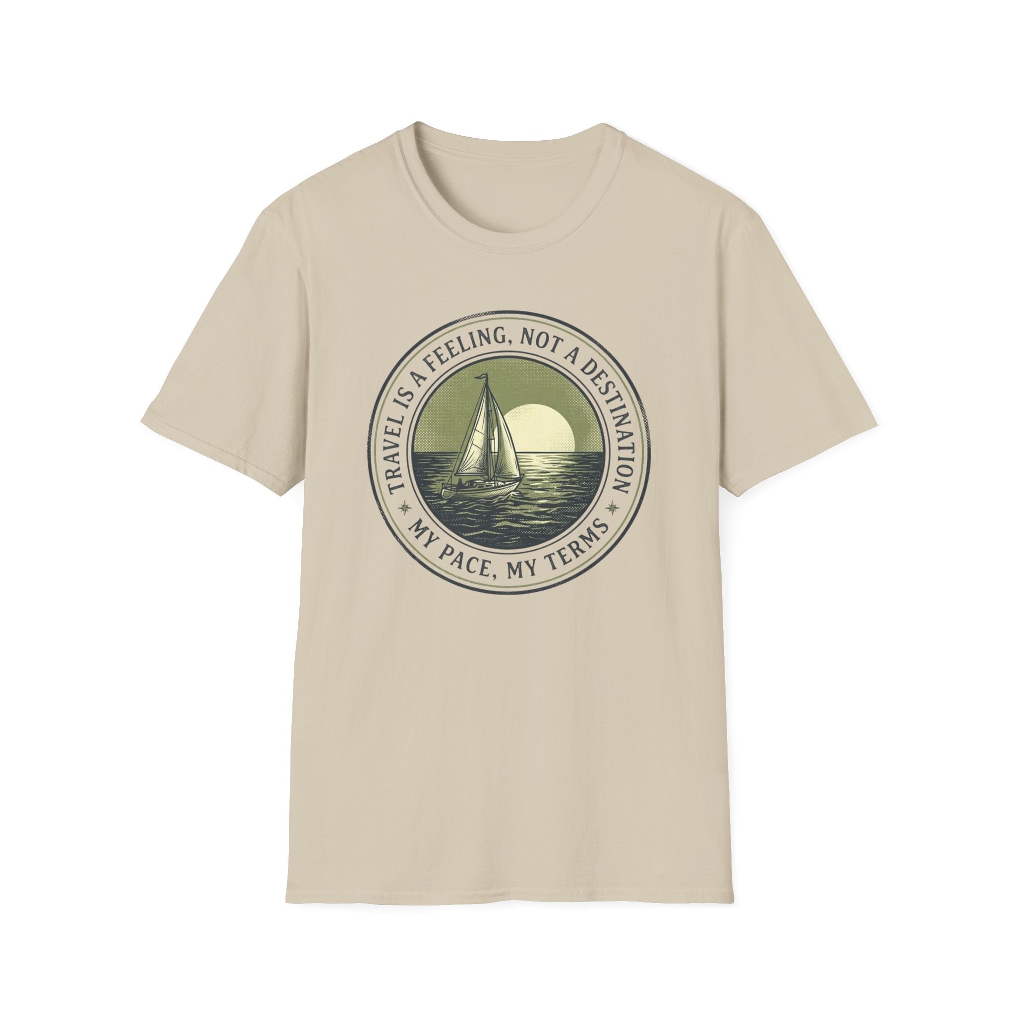 Travel Is A Feeling Not A Destination - T-Shirt