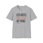 Less Hustle More Hygge - T-Shirt