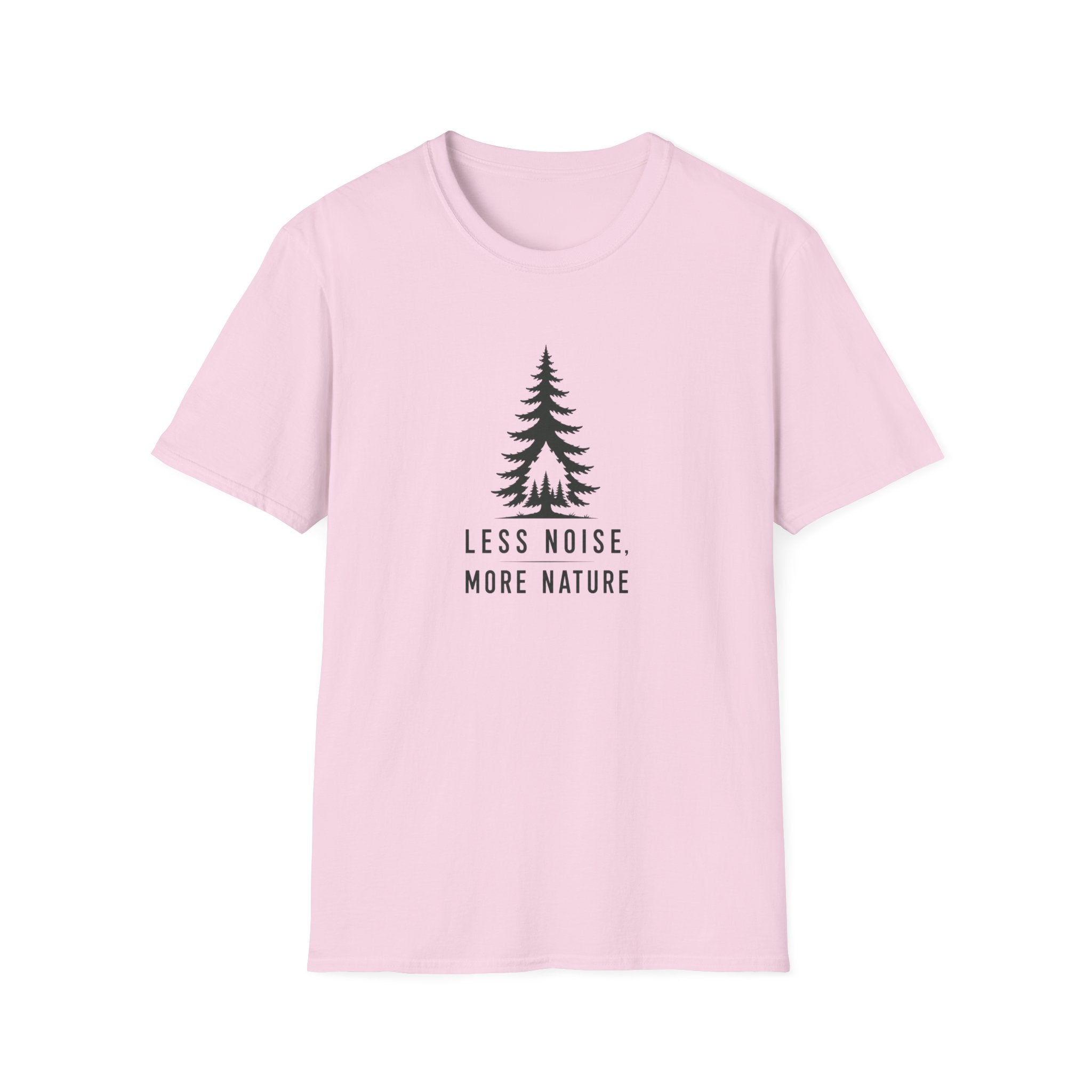 Less Noise More Nature - T-Shirt