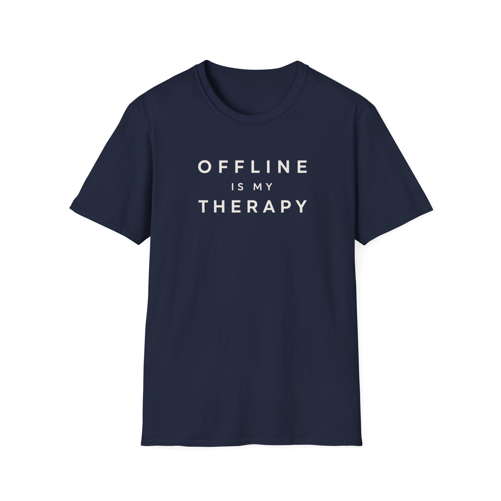 Offline Is My Therapy - T-Shirt