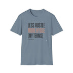 Less Hustle More Hygge - T-Shirt