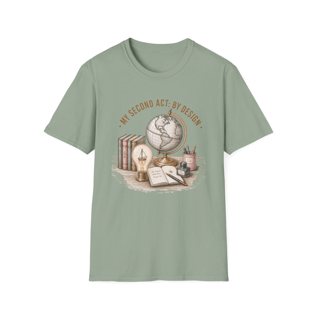My Second Act By Design - T-Shirt