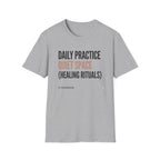 Daily Practice Quiet Space - T-Shirt