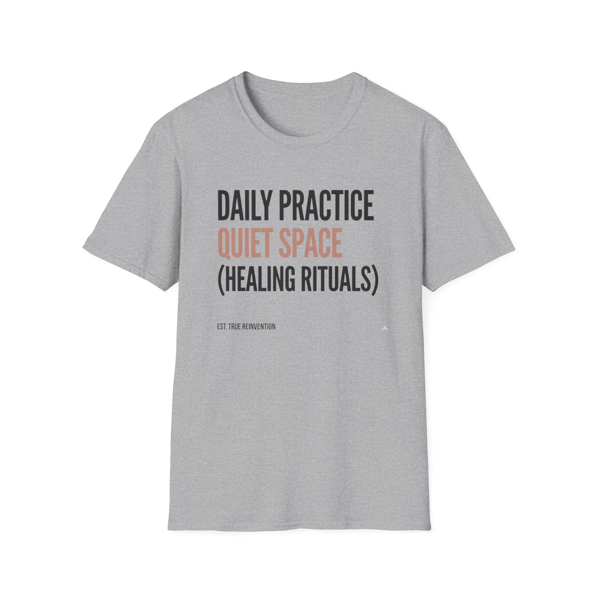 Daily Practice Quiet Space - T-Shirt