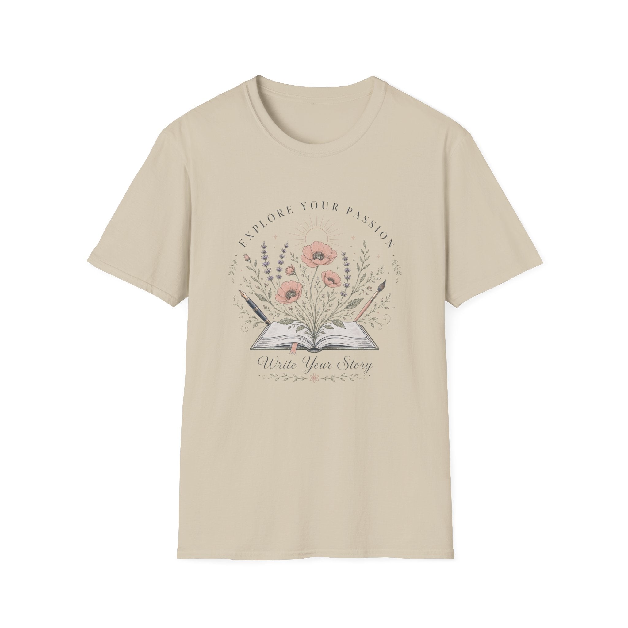 Explore Your Passion - Write Your Story - T-Shirt