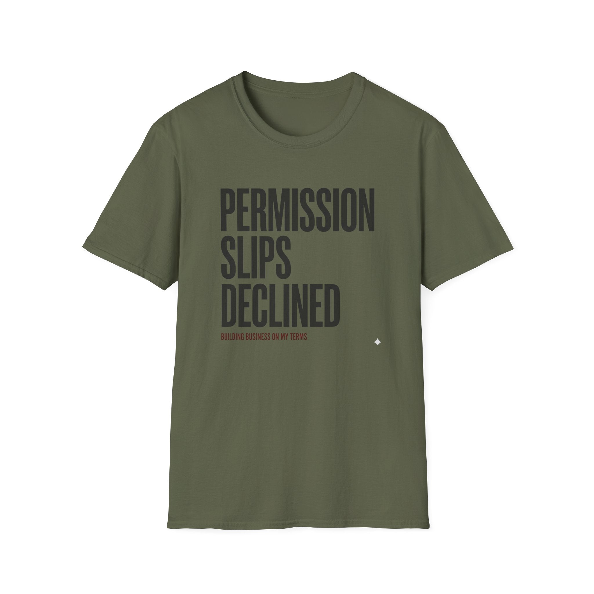 Permission Slips Declined - T-Shirt